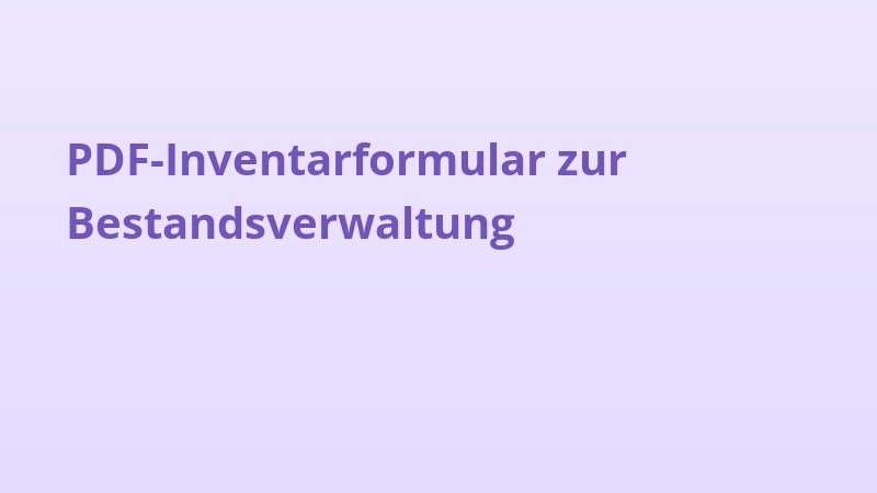 PDF-Inventarformular zur Bestandsverwaltung