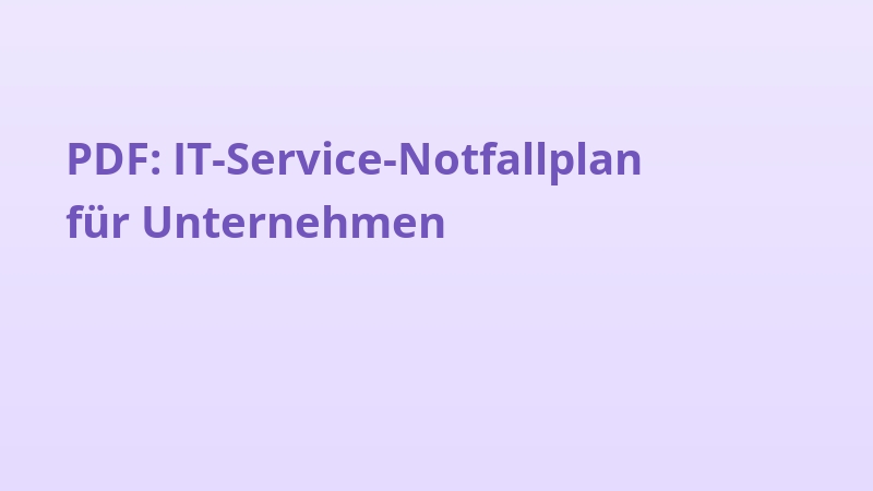 PDF: IT-Service-Notfallplan für Unternehmen