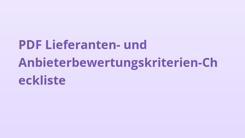 PDF Lieferanten- und Anbieterbewertungskriterien-Checkliste