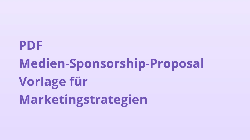 PDF Medien-Sponsorship-Proposal Vorlage für Marketingstrategien