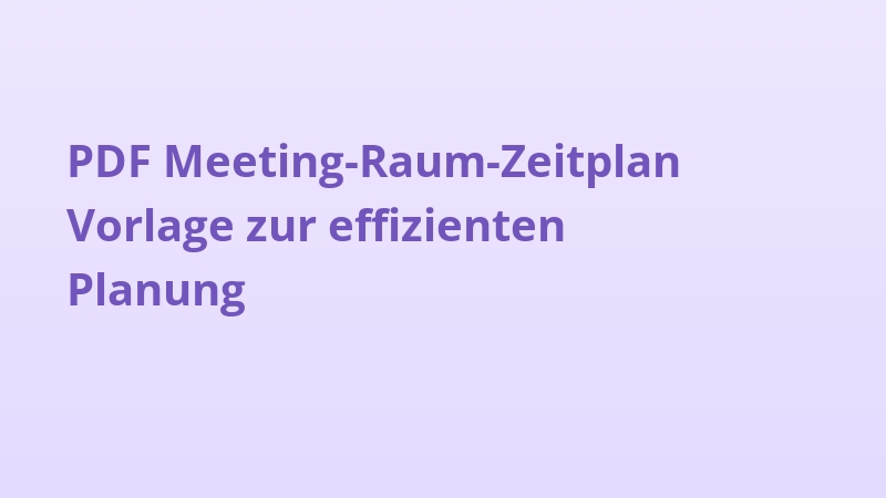 PDF Meeting-Raum-Zeitplan Vorlage zur effizienten Planung