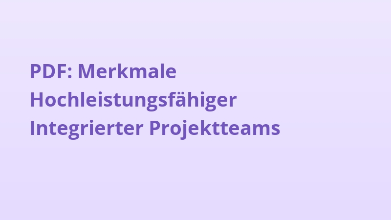 PDF: Merkmale Hochleistungsfähiger Integrierter Projektteams