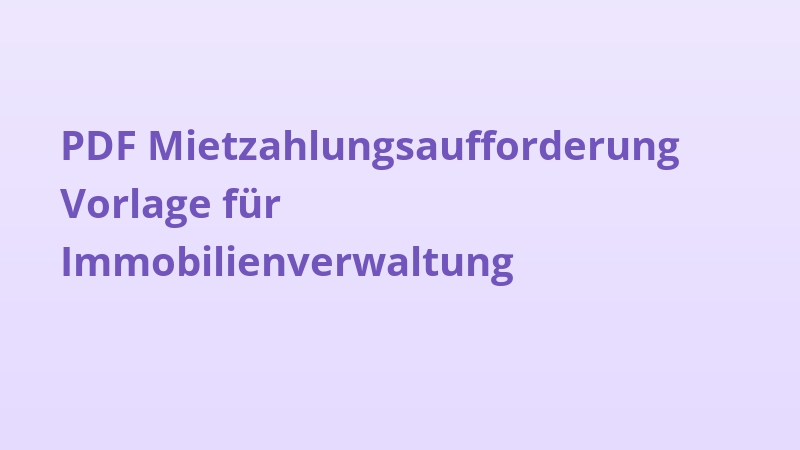 PDF Mietzahlungsaufforderung Vorlage für Immobilienverwaltung