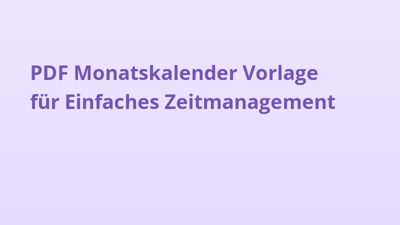 PDF Monatskalender Vorlage für Einfaches Zeitmanagement