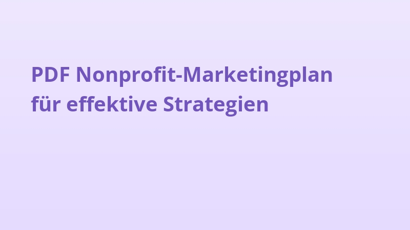 PDF Nonprofit-Marketingplan für effektive Strategien