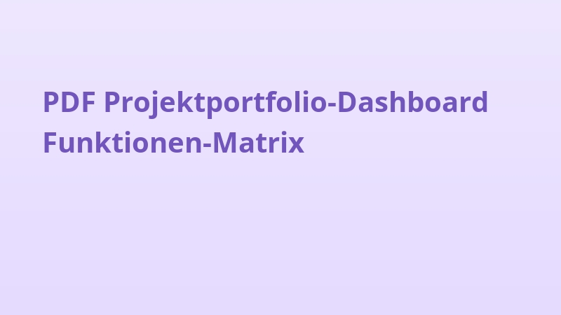 PDF Projektportfolio-Dashboard Funktionen-Matrix