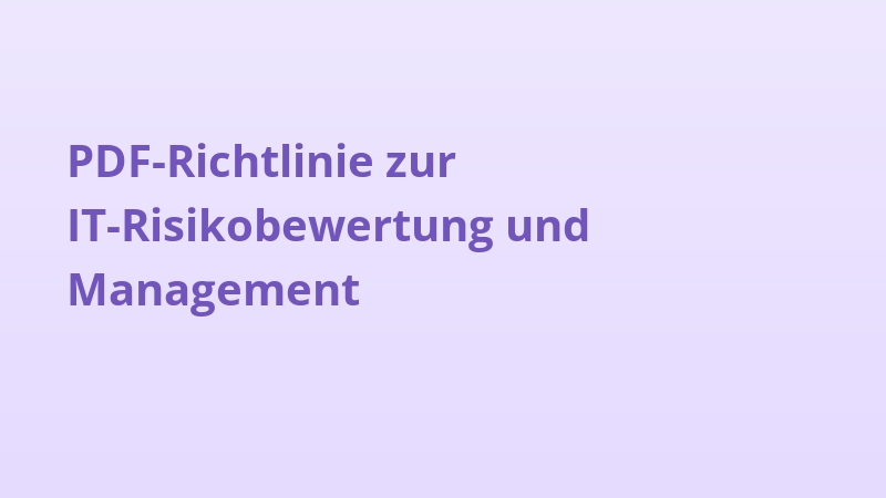 PDF-Richtlinie zur IT-Risikobewertung und Management