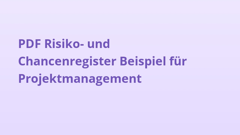 PDF Risiko- und Chancenregister Beispiel für Projektmanagement
