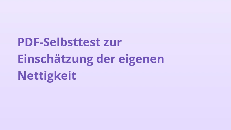 PDF-Selbsttest zur Einschätzung der eigenen Nettigkeit