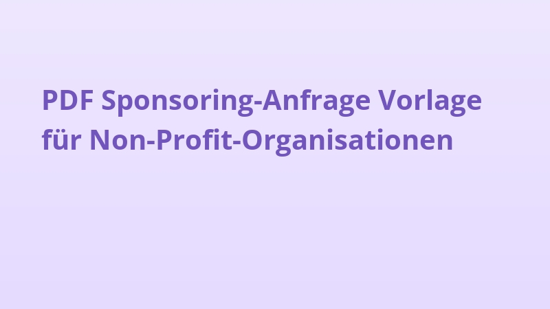 PDF Sponsoring-Anfrage Vorlage für Non-Profit-Organisationen