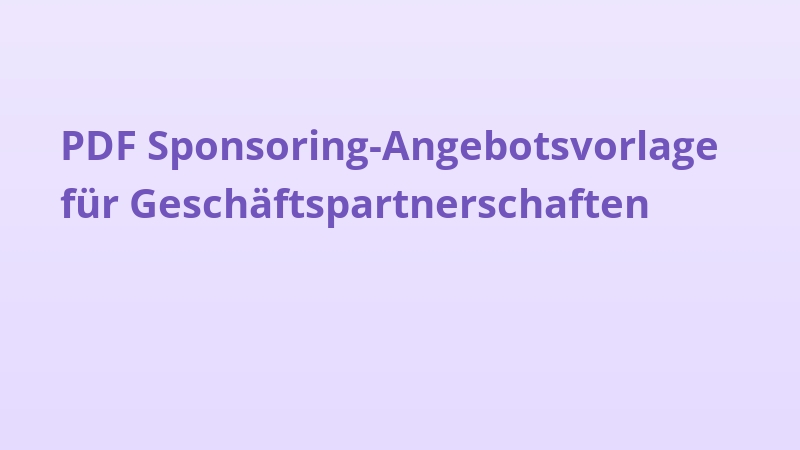 PDF Sponsoring-Angebotsvorlage für Geschäftspartnerschaften