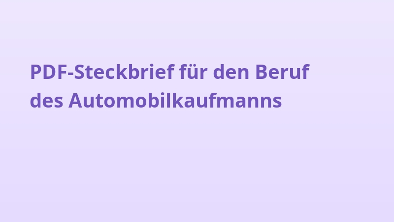 PDF-Steckbrief für den Beruf des Automobilkaufmanns