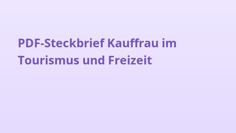 PDF-Steckbrief Kauffrau im Tourismus und Freizeit