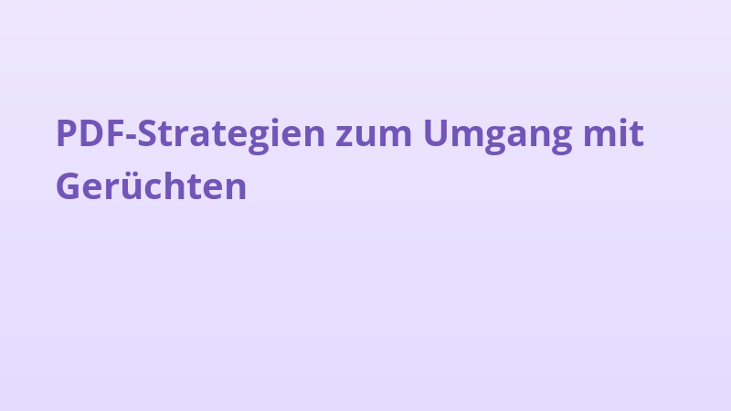 PDF-Strategien zum Umgang mit Gerüchten