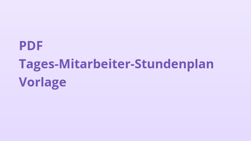 PDF Tages-Mitarbeiter-Stundenplan Vorlage