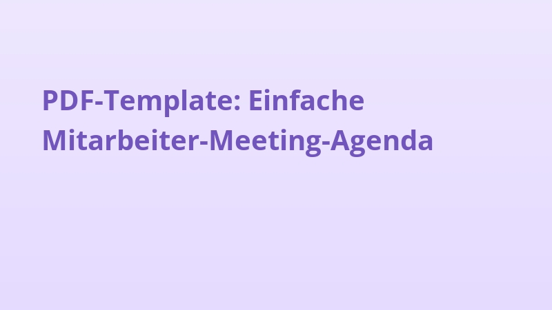 PDF-Template: Einfache Mitarbeiter-Meeting-Agenda