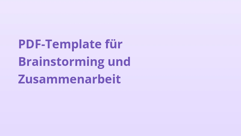 PDF-Template für Brainstorming und Zusammenarbeit