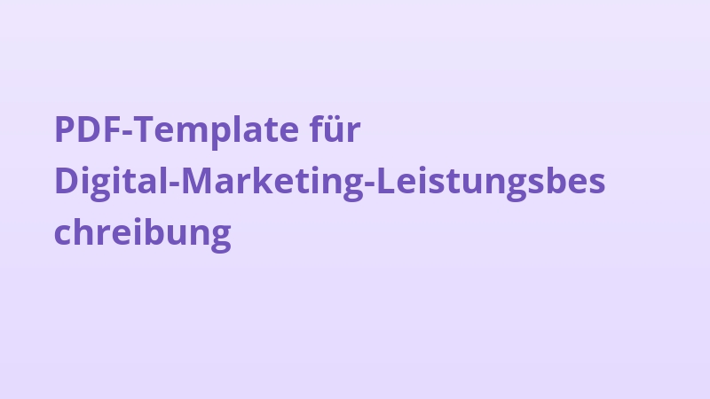 PDF-Template für Digital-Marketing-Leistungsbeschreibung