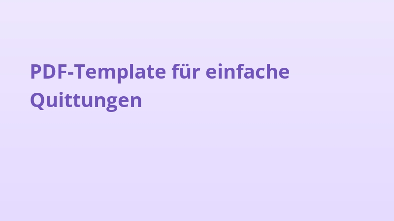 PDF-Template für einfache Quittungen