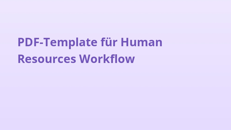 PDF-Template für Human Resources Workflow