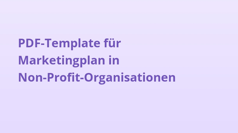 PDF-Template für Marketingplan in Non-Profit-Organisationen