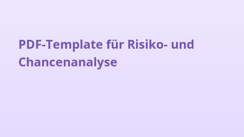 PDF-Template für Risiko- und Chancenanalyse