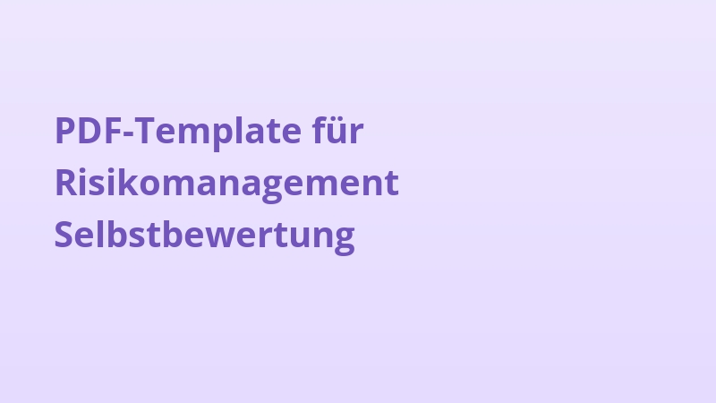 PDF-Template für Risikomanagement Selbstbewertung