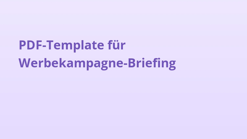 PDF-Template für Werbekampagne-Briefing