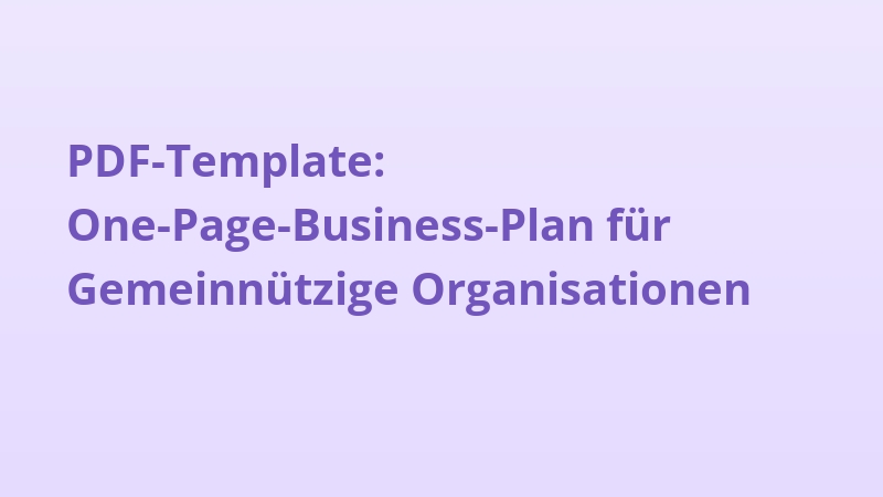 PDF-Template: One-Page-Business-Plan für Gemeinnützige Organisationen