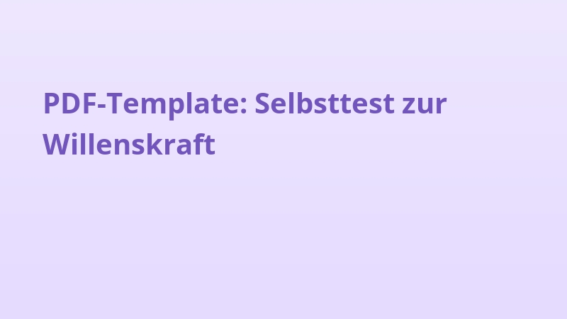 PDF-Template: Selbsttest zur Willenskraft