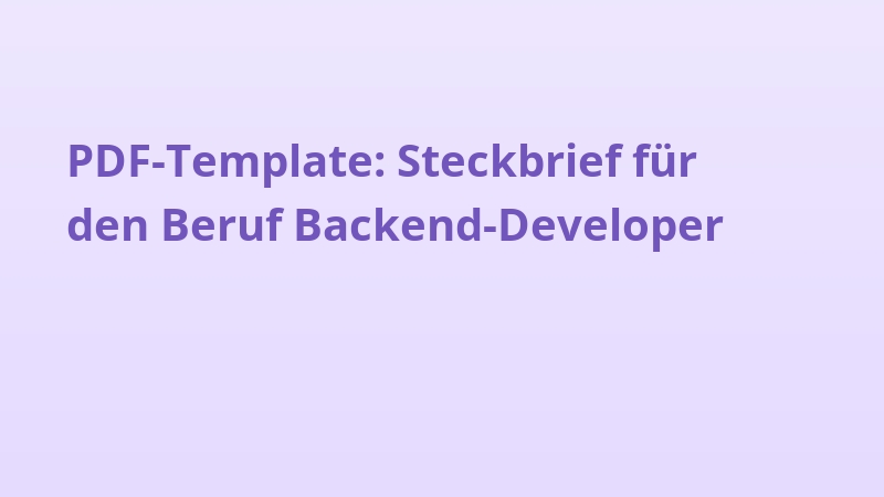 PDF-Template: Steckbrief für den Beruf Backend-Developer