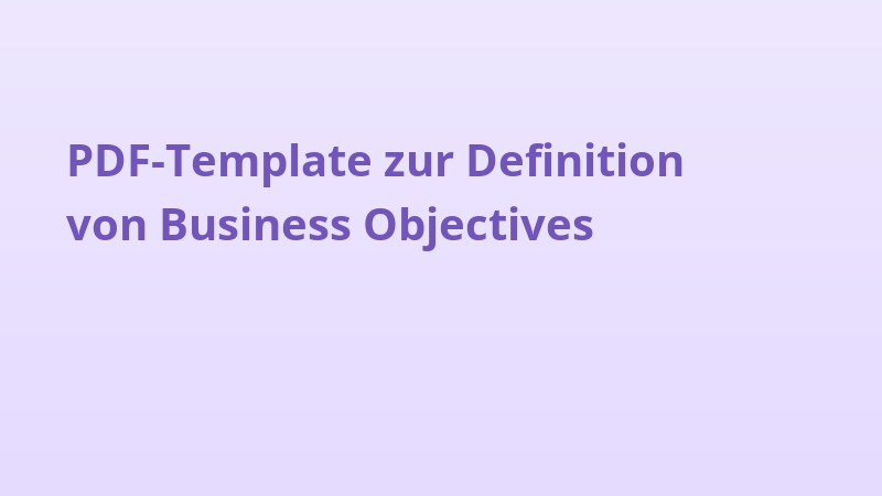 PDF-Template zur Definition von Business Objectives