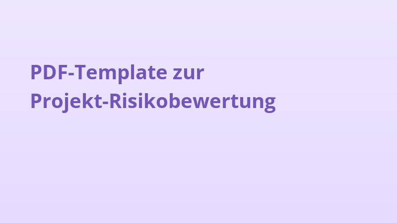 PDF-Template zur Projekt-Risikobewertung