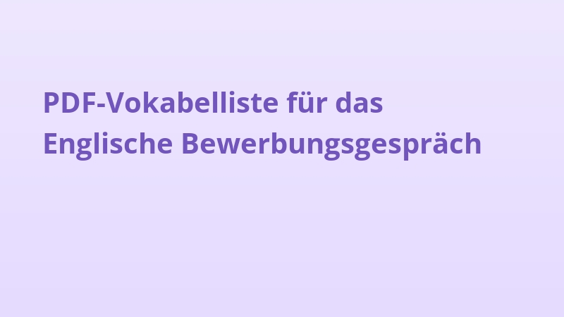 PDF-Vokabelliste für das Englische Bewerbungsgespräch