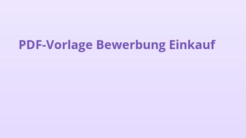 PDF-Vorlage Bewerbung Einkauf