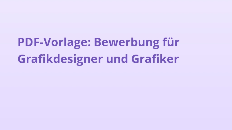 PDF-Vorlage: Bewerbung für Grafikdesigner und Grafiker
