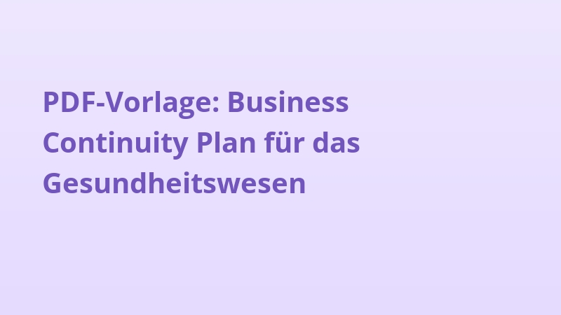 PDF-Vorlage: Business Continuity Plan für das Gesundheitswesen