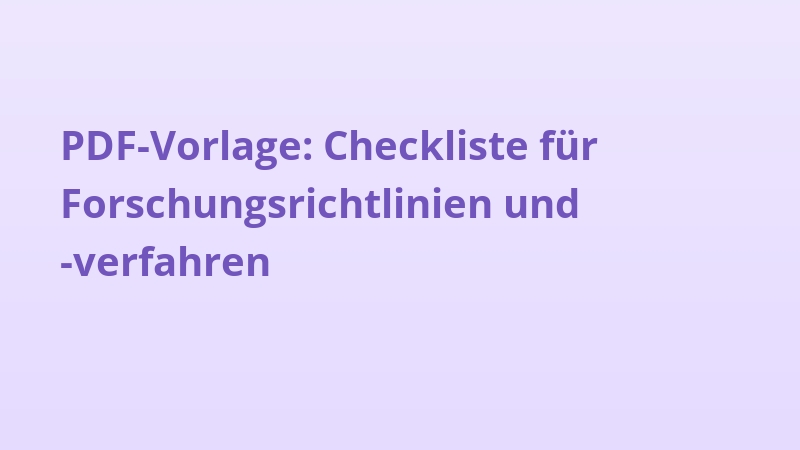 PDF-Vorlage: Checkliste für Forschungsrichtlinien und -verfahren