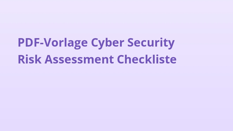PDF-Vorlage Cyber Security Risk Assessment Checkliste