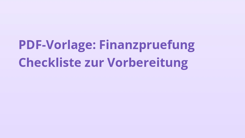 PDF-Vorlage: Finanzpruefung Checkliste zur Vorbereitung