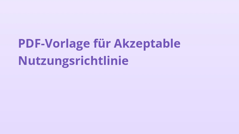 PDF-Vorlage für Akzeptable Nutzungsrichtlinie