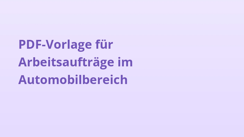 PDF-Vorlage für Arbeitsaufträge im Automobilbereich