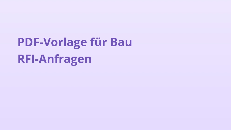 PDF-Vorlage für Bau RFI-Anfragen