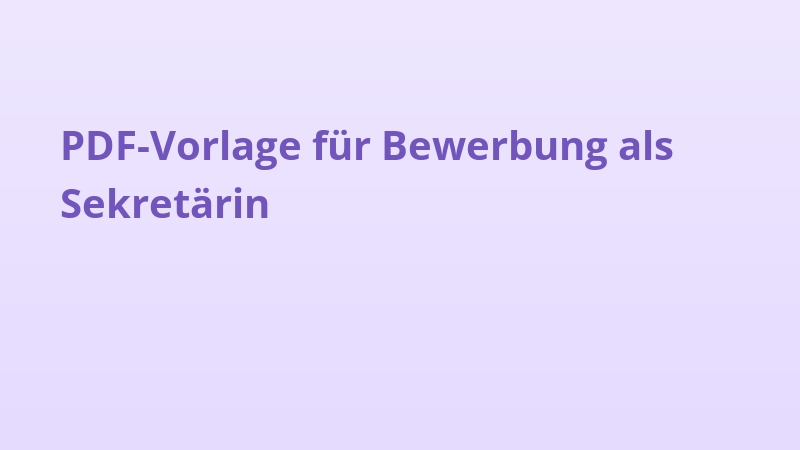 PDF-Vorlage für Bewerbung als Sekretärin