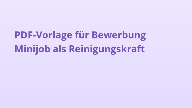 PDF-Vorlage für Bewerbung Minijob als Reinigungskraft