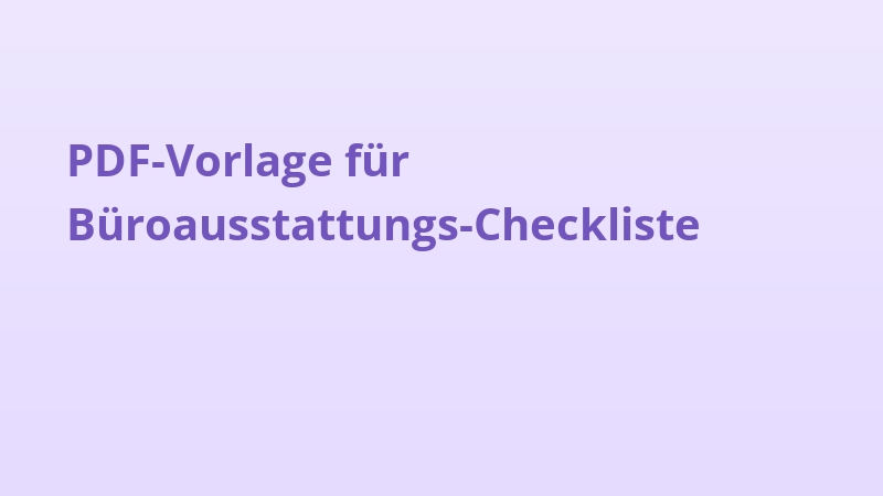 PDF-Vorlage für Büroausstattungs-Checkliste