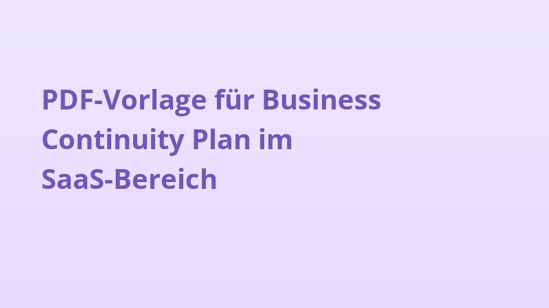 PDF-Vorlage für Business Continuity Plan im SaaS-Bereich