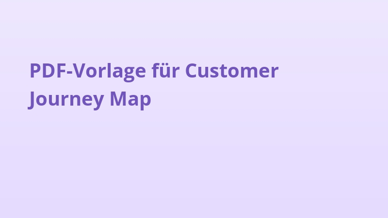 PDF-Vorlage für Customer Journey Map