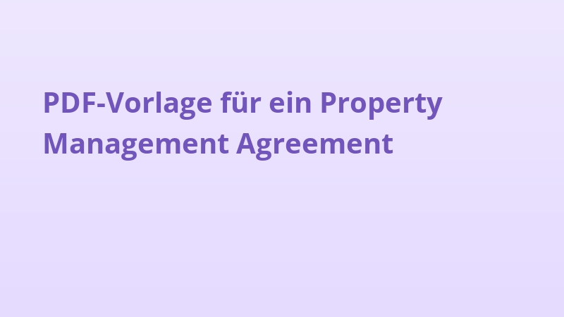 PDF-Vorlage für ein Property Management Agreement