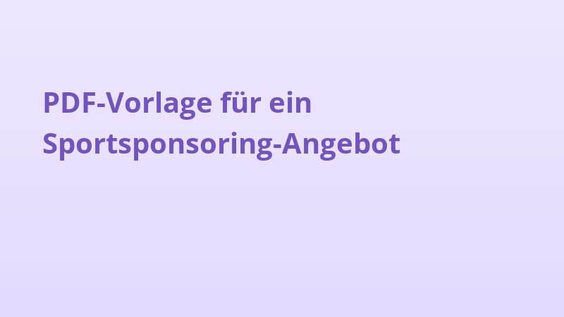 PDF-Vorlage für ein Sportsponsoring-Angebot